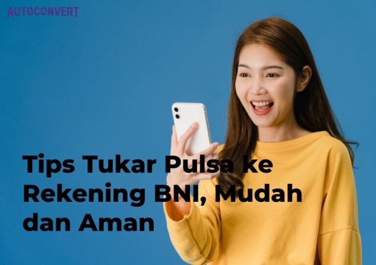 tukar pulsa ke rekening