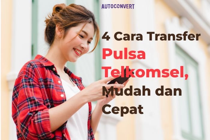 Transfer Pulsa Telkomsel,