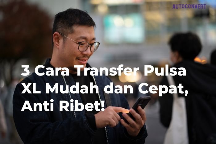 Transfer Pulsa XL