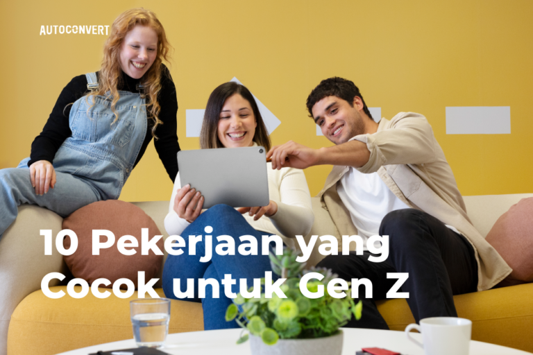 10 Pekerjaan yang Cocok untuk Gen Z