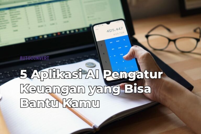 5 Aplikasi AI Pengatur Keuangan yang Bisa Bantu Kamu